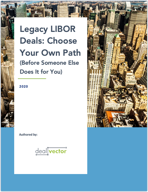 DealVector White Paper Legacy LIBOR Deals
